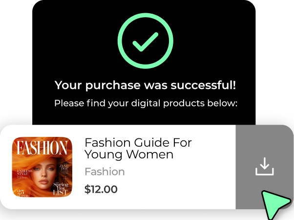 Simple Purchase. Easy Downloads.​